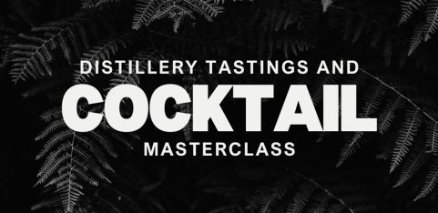 Cocktail Masterclass with Distillery Tasting