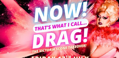 NOW! That's What I Call...DRAG! The Victoria Scone Takeover! Colchester!
