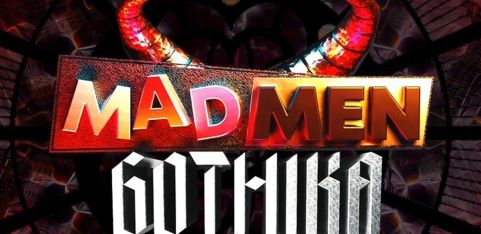 MadMen Gothika! Halloween Special