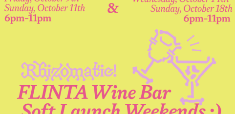 Rhizomatic's FLINTA Wine Bar Soft Launch Weekends ;)