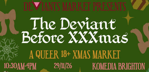THE DEVIANT BEFORE XXXMAS - A Queer Christmas Market