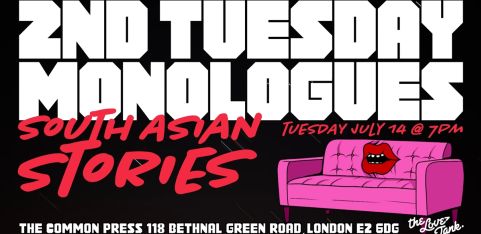 Second Tuesday Monologues - South Asian Stories