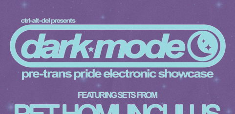 DARK MODE: Pre-Trans Pride Electronic Showcase