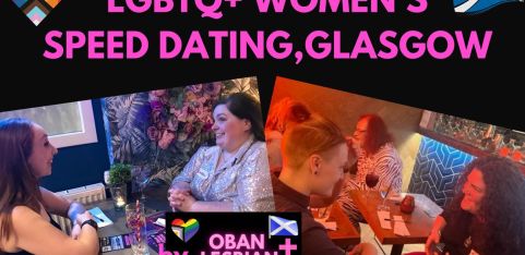 LGBTQ+ Women's Glasgow New Year's Speed Dating by Oban Lesbian+ Weekend Events