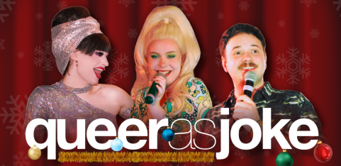 Queer as Joke Comedy // DECEMBER 2025 