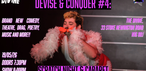 Devise & Conquer #4: Scratch Night & Cabaret