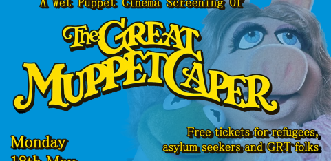 WPC 'The Great Muppet Caper' (1981) - Fundraiser for Carnival Against Fascism