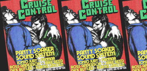 CRUISE CONTROL ft. PANTY SOAKER SOUND SYSTEM