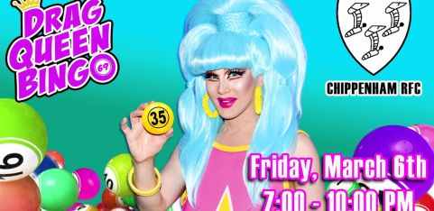 DRAG QUEEN BINGO at CHIPPENHAM RFC