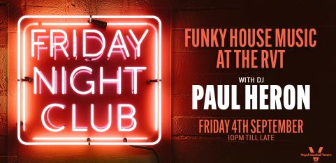 FRIDAY NIGHT CLUB AT THE RVT