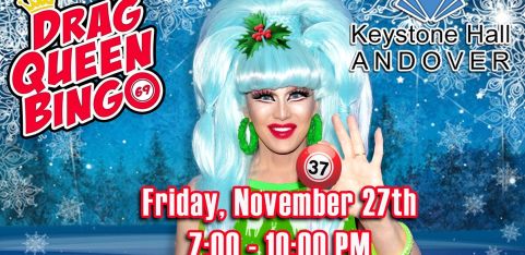 DRAG QUEEN BINGO - Keystone Hall, Andover