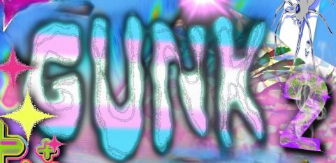 GUNK 2 - The Fundraiser