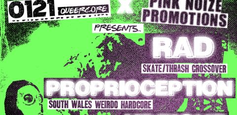 0121QC x Pink Noize Promo Presents: RAD, Proprioception, Uptight, Vulgar and Hollow Bones
