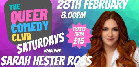 Queer Comedy Club Saturdays with Sarah Hester Ross
