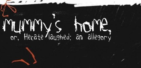 Mummy's Home @ The Divine