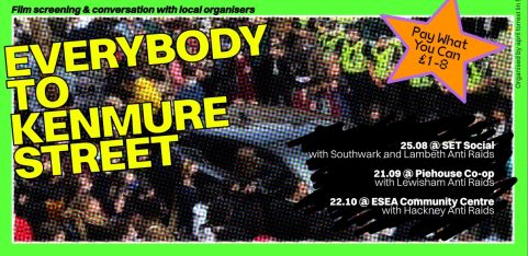 Everybody to Kenmure Street - Community Screening with Hackney Anti Raids