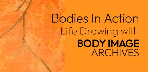 Bodies In Action: Life Drawing