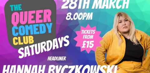 Queer Comedy Club Saturdays with Hannah Byczkowski