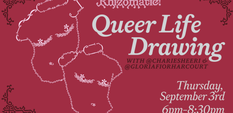 Queer Life Drawing :)