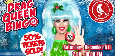 DRAG QUEEN BINGO at FROME TOWN FC