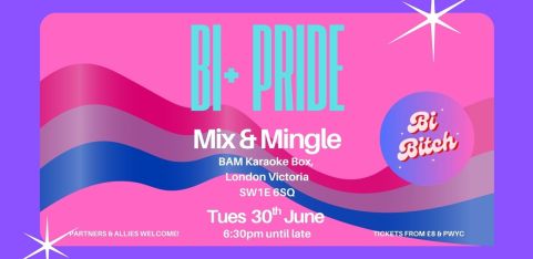 Bi Bitch Pride: Bi+ Mix & Mingle