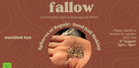 Fallow - Spheres of Repair: Seed Ball Making