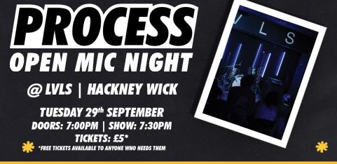 Process Open Mic Special!