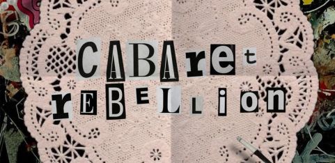 Cabaret Rébellion: Vol.1