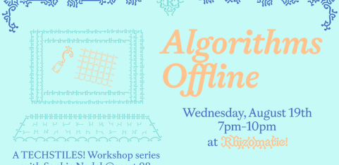 TECHSTILES: Algorithms Offline