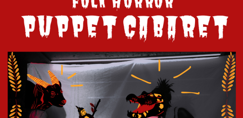 Folk Horror Puppet Cabaret Fundraiser