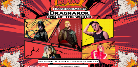 KAPOW! A Comic Book Cabaret: Dragnarok - End of the World