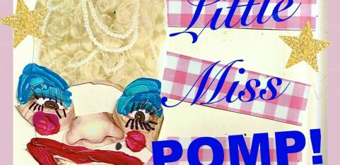 LITTLE MISS POMP!
