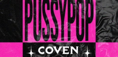 PUSSYPOP x FERAL FRIDAYS 