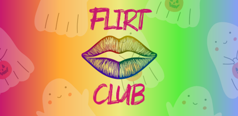Flirt Club: Ghouls Just Wanna Have Fun