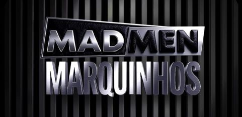 Madmen - Special Guest MARQUINHOS