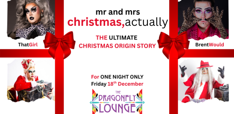 Mr and Mrs Christmas, Actually! at The Dragonfly Lounge