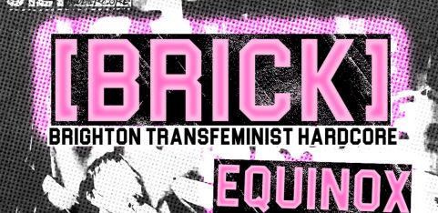 0121QC Presents: [BRICK], Equinox, Brassick, Knifepoint