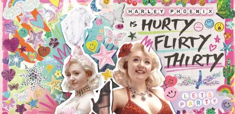 Harley Phoenix is: Hurty, Flirty, Thirty