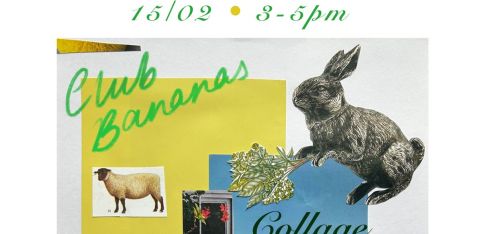 Club Bananas: Spring Collaging 