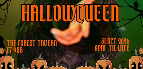 Forest Gate Pride Presents: HALLOWQUEEN!