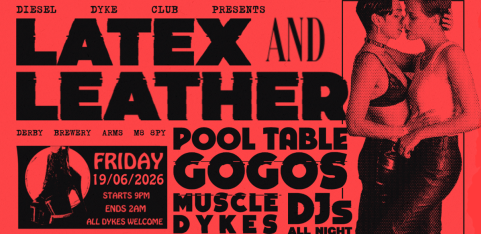 Diesel Dyke Club: Latex and Leather