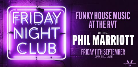 FRIDAY NIGHT CLUB AT THE RVT