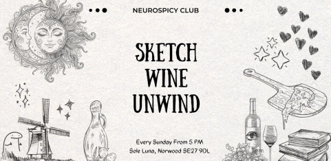 Sketch, Wine, Unwind