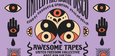  United Friendship Disco  / Awesome Tapes / Saturday 6th Dec