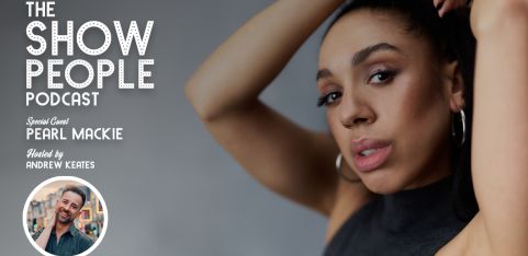 The Show People Podcast With Pearl Mackie