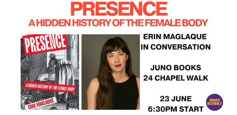 Presence - The Hidden History of the Female Body