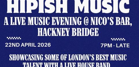 Hipish Music @ Nico's, Hackney Bridge