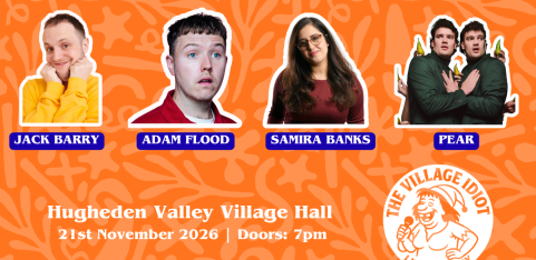 The Village Idiot Comedy - Hughenden Valley
