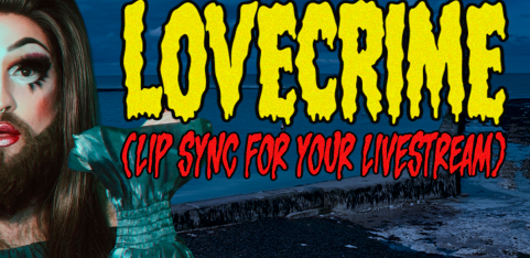 Casey Sea Presents: LOVECRIME (LIP SYNC FOR YOUR LIVESTREAM)