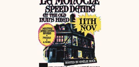 La Monocle Speed Dating: Old Nun's Head